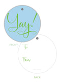 Non-Personalized Blue/Green Yay! Round Gift Tag