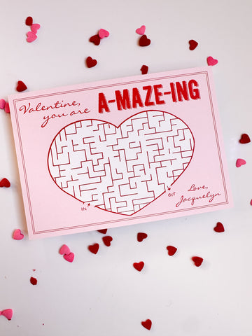 You're aMAZEing Valentine {pink}