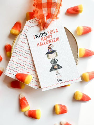 Witch you a Happy Halloween  hangtag!