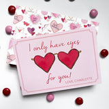 I Only Have Eyes For You!